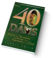 40 Days of Prayer Book 2 - Experience with God - Dennis Smith
