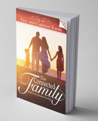 The Connected Family - Paul & Carolyn Rayne