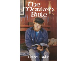The Marked Bible - Charles L. Taylor
