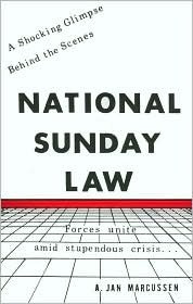The National Sunday Law - A.Jan Marcussen